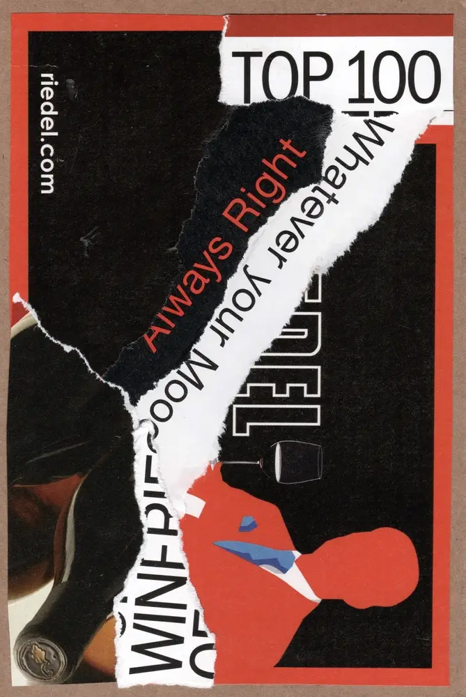 A collage of torn magazine pieces showing partial text, a wine glass, a bottle, and a red silhouette of a person in a suit. Visible words include Always Right, TOP 100, and WINE..