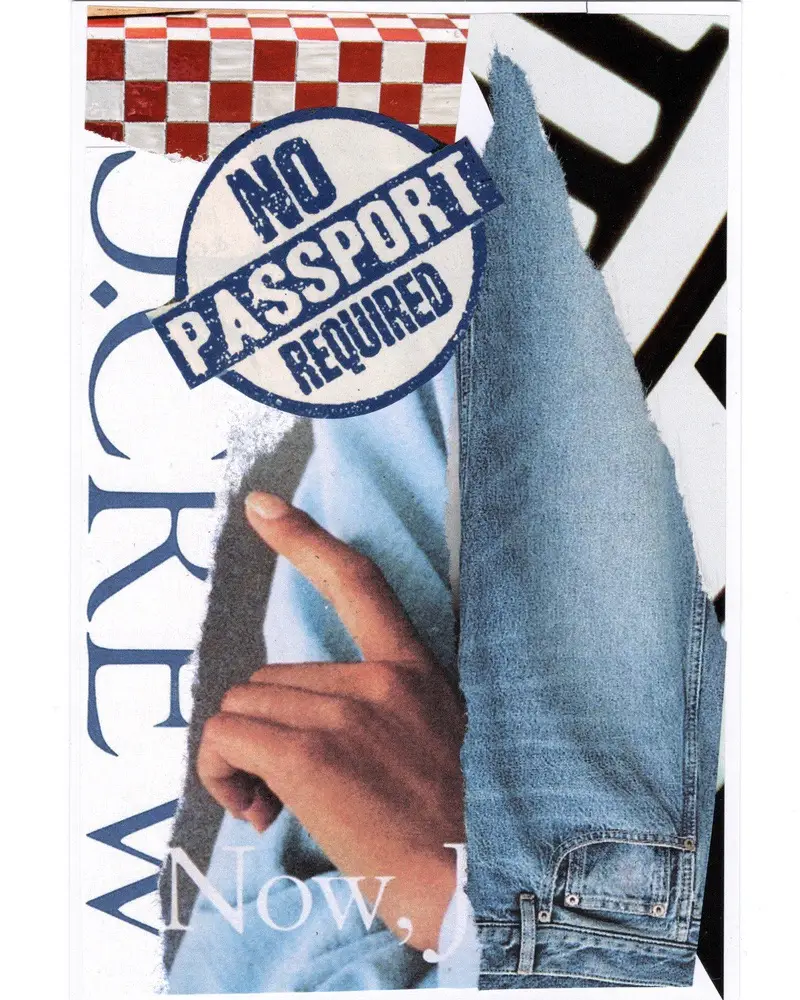 A torn J.Crew ad shows a hand pointing left, a denim jacket, and a blue NO PASSPORT REQUIRED stamp over a checkered strip. Bold text is partially visible in the background.